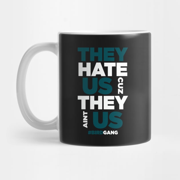 They Hate Us Cuz They Aint Us Eagles by TextTees